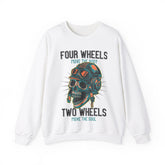 Four Wheels Move The Body Two Wheels Move The Soul Unisex Sweatshirt Design